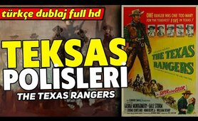 Teksas Polisleri - 1951 (The Texas Rangers) Kovboy Filmi | Full HD